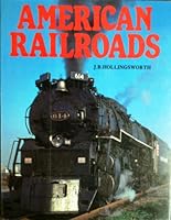 American Railroads 0831764317 Book Cover
