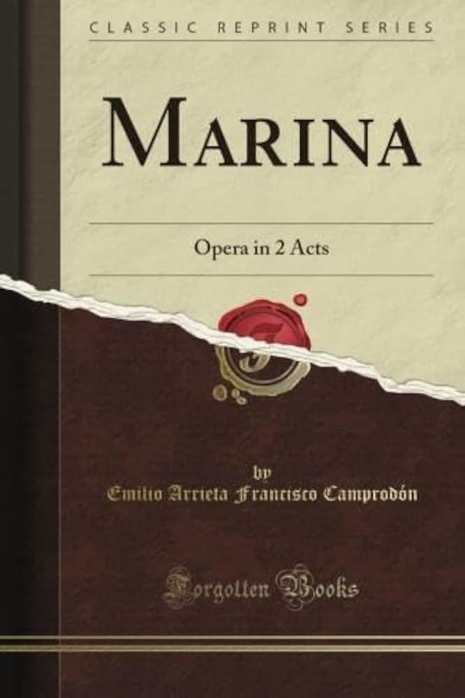 Marina - Opera Española En Tres Actos