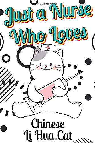Just a nurse who loves chinese li hua cat journal and s…
