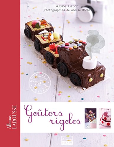Télécharger Goûters rigolos (Albums Larousse) Francais PDF