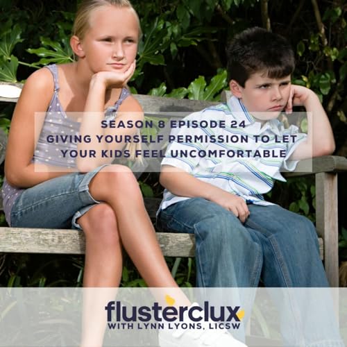 Giving Yourself Permission To Let Your Kids Feel Uncomfortable