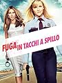 Fuga in tacchi a spillo