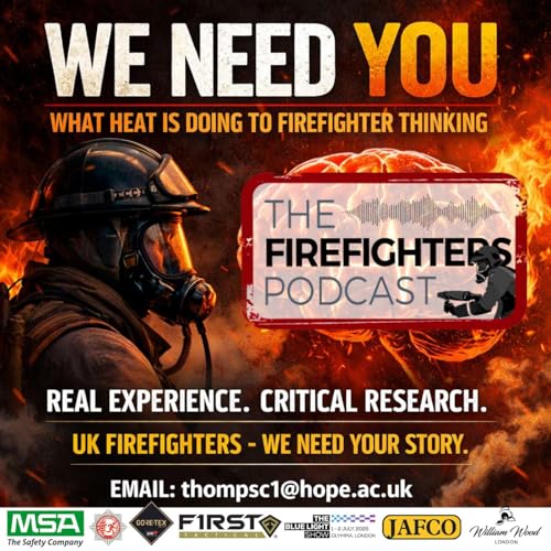 #456 We Need You: Firefighter Cognition Under Heat Podcast Por  arte de portada