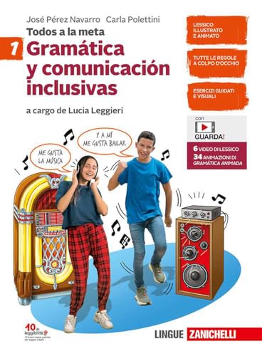 9788808527929 Todos a la meta. Gramática y comunicación inclusivas. Per la Scuola media. Con e-book. Con espansione online (Vol. 1)