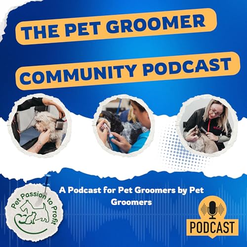 『The Pet Groomer Community Podcast』のカバーアート