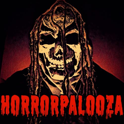 『HORRORPALOOZA: Horror Movie Marathons and Reviews』のカバーアート