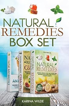 Paperback Natural Remedies Box Set: Natural Remedies, Natural Remedies For Colds and Flu and Herbal Antibiotics Box Se Book