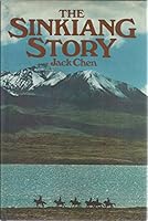 SINKIANG STORY 0025246402 Book Cover