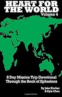 Heart for the World: Volume 4 1507766440 Book Cover