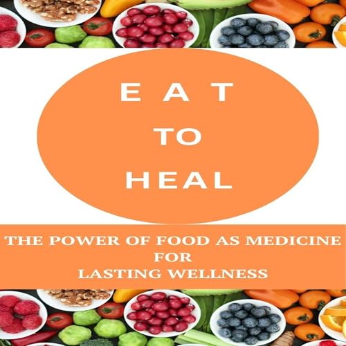 Eat to Heal by Dr. Caroline Russell episode artwork