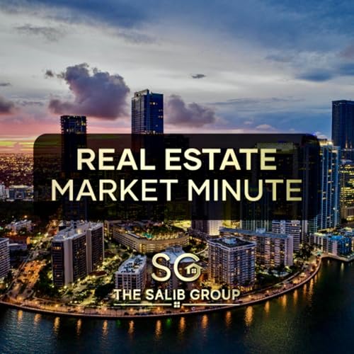 Real Estate Market Minute Podcast Por Mark Salib arte de portada