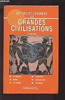 Mythes et légendes des grandes civilisations 2883991022 Book Cover