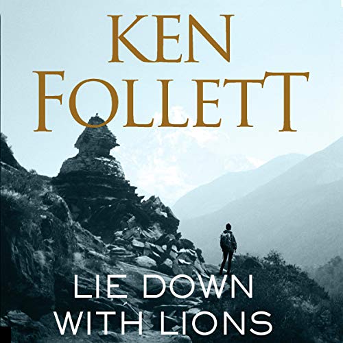 Lie Down with Lions -- Ken Follett