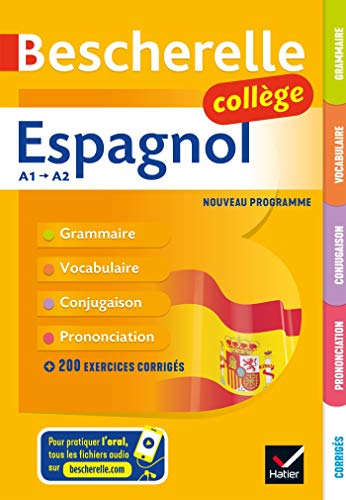 Télécharger Bescherelle Espagnol collège: grammaire, conjugaison, vocabulaire, prononciation (A1-A2) PDF