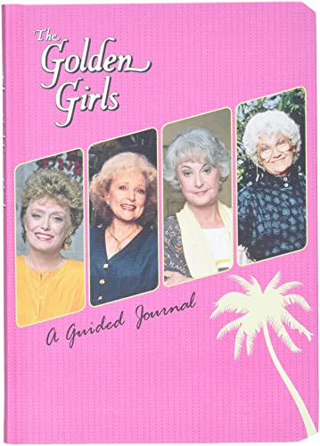 The Golden Girls: A Guided Journal