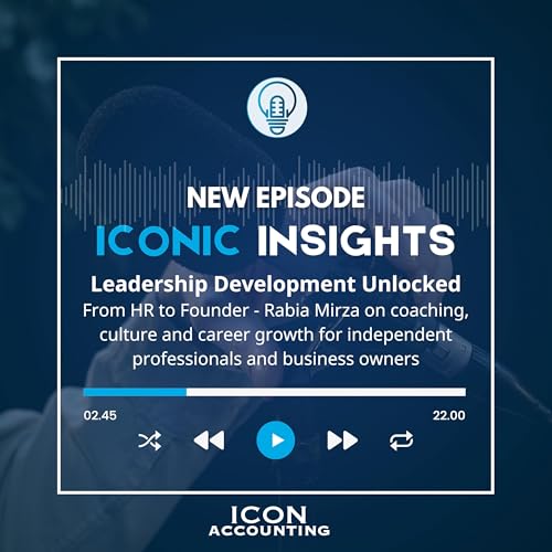 Leadership Development Unlocked with Rabia Mirza