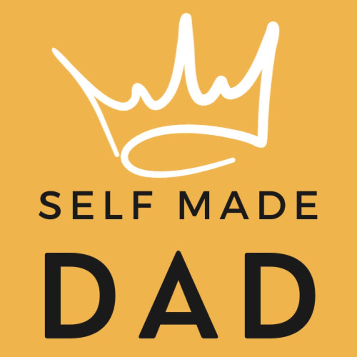 Self Made Dad