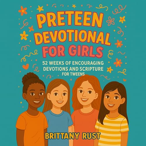 Audiobook: Preteen Devotional for Girls by Brittany Rust episode artwork