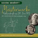 Schon gehört? Meisterwerke - Reitvorschrift vom 29. Juni 1912: Mit Zusätzen aus der Ausgabe 1926