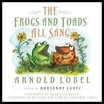 Cover of The Frogs and Toads All Sang
