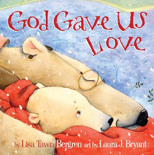 Image of God Gave Us Love (God Gave Us Series)