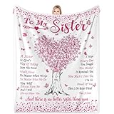 Throw Blanket Birthday Gifts for Sister 60'x52',Big Sisters Birthday Present from Sis,Best Sister Ever Gifts for Women Blanket,to My Sisters Soft Flannel Throw for Christmas Valentines,Mothers Day