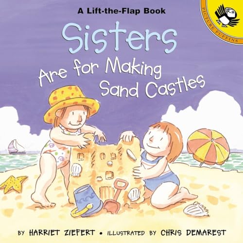 Sisters are for Making Sandcastles