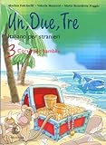  Un, Due, Tre Italiano Volume 3 per stranieri Corso per bambini Pack livre + CD
