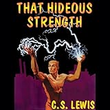 That Hideous Strength: Ransom Trilogy, Book 3