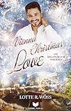 Ein Millionär zum Verlieben (Vienna Christmas Love 3)