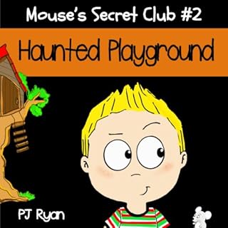 Mouse's Secret Club #2: Haunted Playground cover art