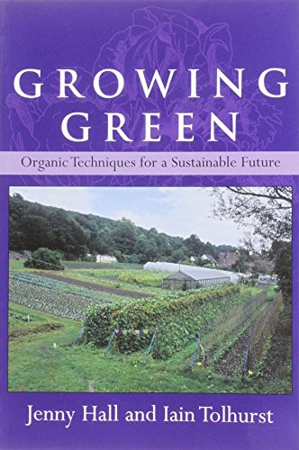 Growing Green: Organic Techniques for a