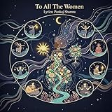  To All The Women
