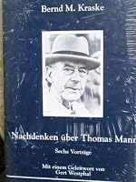 Nachdenken u¨ber Thomas Mann: Sechs Vortra¨ge (German Edition) 3923793170 Book Cover