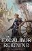 Excalibur Reigning: A Metal & Lace Novel