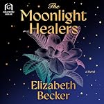 Cover of The Moonlight Healers