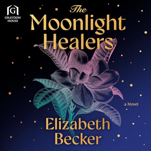 The Moonlight Healers by Elizabeth Becker episode artwork