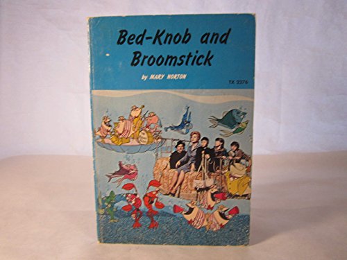 Bed-Knob and Broomstick B000H5CBSC Book Cover
