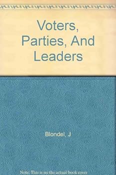 Paperback Voters, parties, and leaders (Pelican books) Book