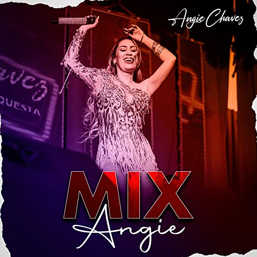 Angievde Mix Angie de Angie Chavez no Amazon Music Unlimited