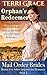 Orphan's Redeemer - Restless & Ruined Mail Order Bride Runs to the Arms of Her Western Redeemer (Beauty For Ashes Inspirational Romance Book 2)