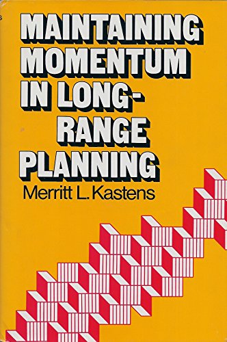 Maintaining Momentum in Long-Range Planning 0814457894 Book Cover