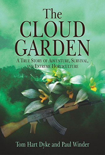 Télécharger The Cloud Garden: A True Story of Adventure, Survival, and Extreme Horticulture 1st Edition by Hart livre En ligne