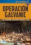 calvanico notaio  OPERACION GALVANIC. MARINES ASALTAN TARA