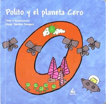 Hardcover Polito y el planeta Cero (Spanish Edition) [Spanish] Book