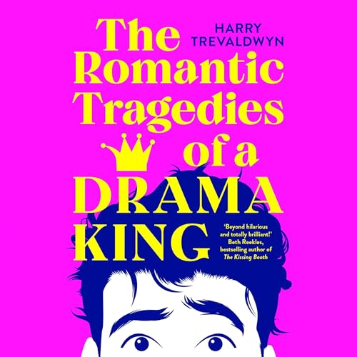 The Romantic Tragedies of a Drama King by Harry Trevaldwyn episode artwork