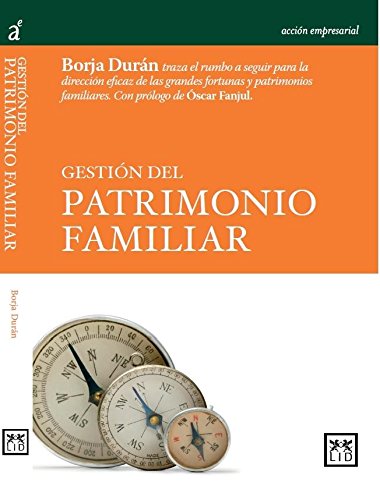 Gestión del patrimonio familiar (Acción empresarial)