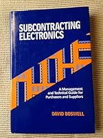 Subcontracting Electronics: A Management and Technical Guide for Purchasers and Suppliers 0077077830 Book Cover