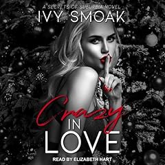 Crazy in Love Audiolibro Por Ivy Smoak arte de portada