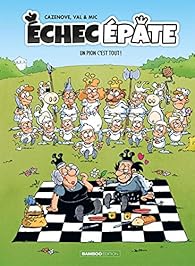 chec pate, tome 1 : Un pion c'est tout ! par Christophe Cazenove